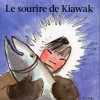 Le Sourire de Kiawak de Carl Norac et Louis Joos