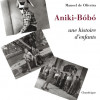 Aniki Bóbó, une histoire d’enfants