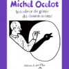 Michel Ocelot, bricoleur de génie du dessin animé